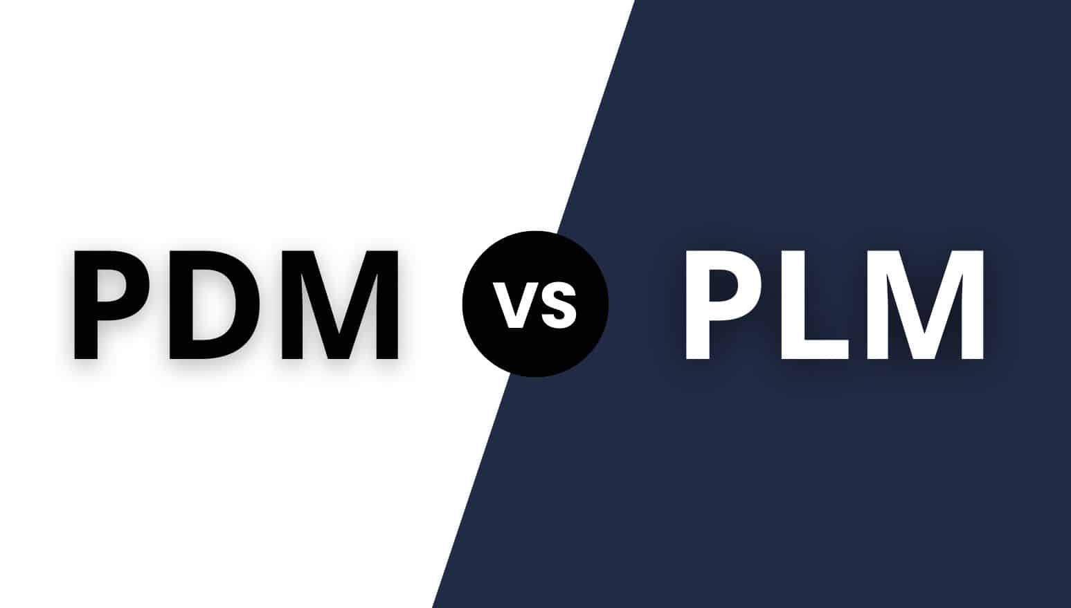 PDM vs PLM
